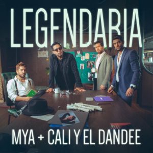 Mya Ft. Cali Y El Dandee – Legendaria